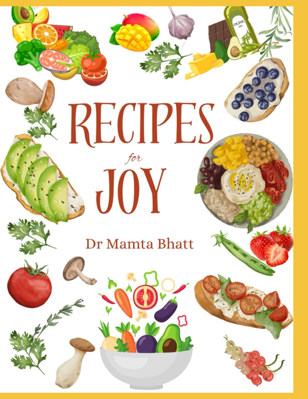 Recipes for Joy: Eating for Health