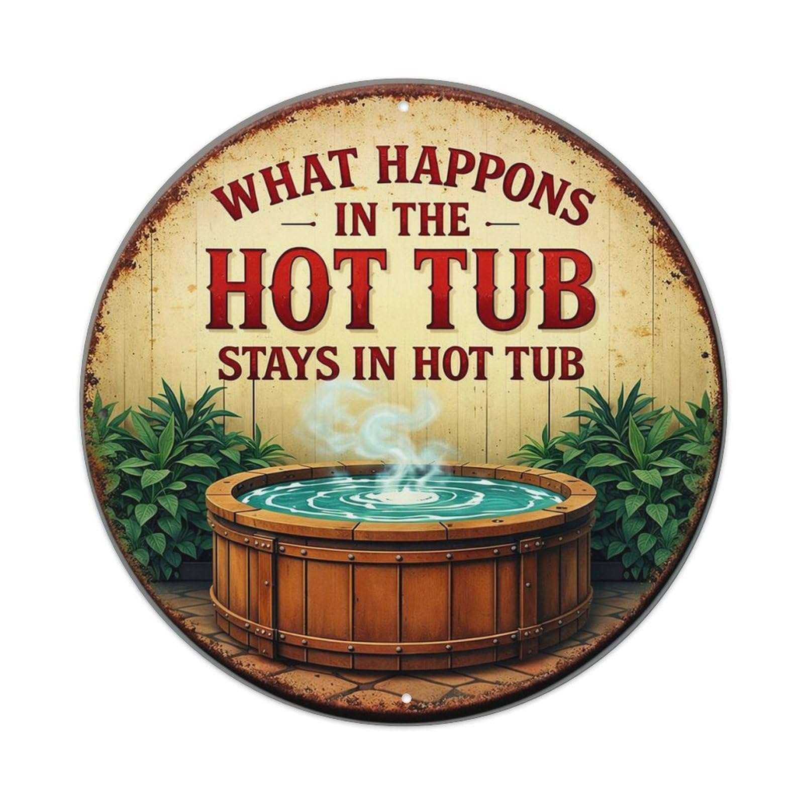 Hot Tub Steam Wood Garden Vintage Round Tin Sign Retro Metal Wall Decor Metal Poster, Home Bar Garage Cafe Wall Art Decoration 8x8Inches