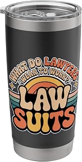 What Do Lawyers Wear To Work Law Suits Legal Puns - Stainless Steel Insulated Tumbler