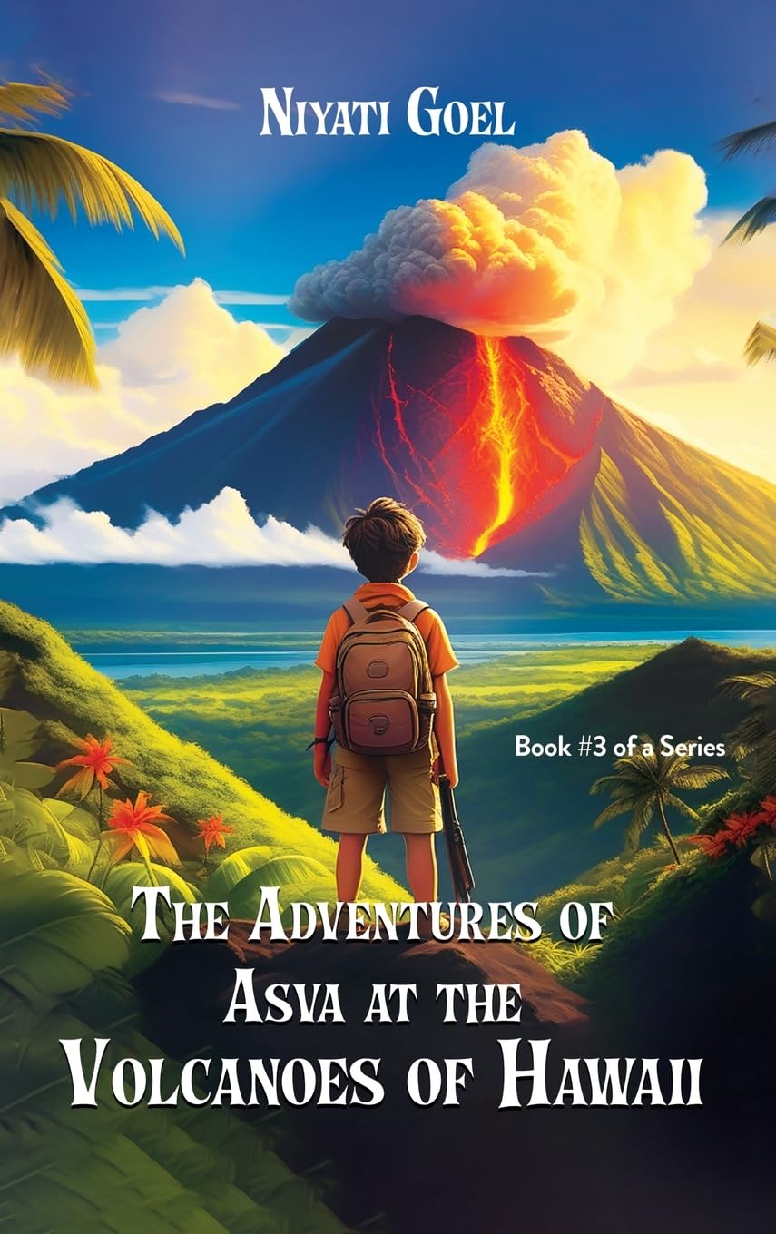 The Adventures of Asva at The Volcanoes of Hawaii