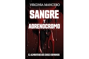 SANGRE Y ADRENOCROMO: El alimento de los dioses demonios