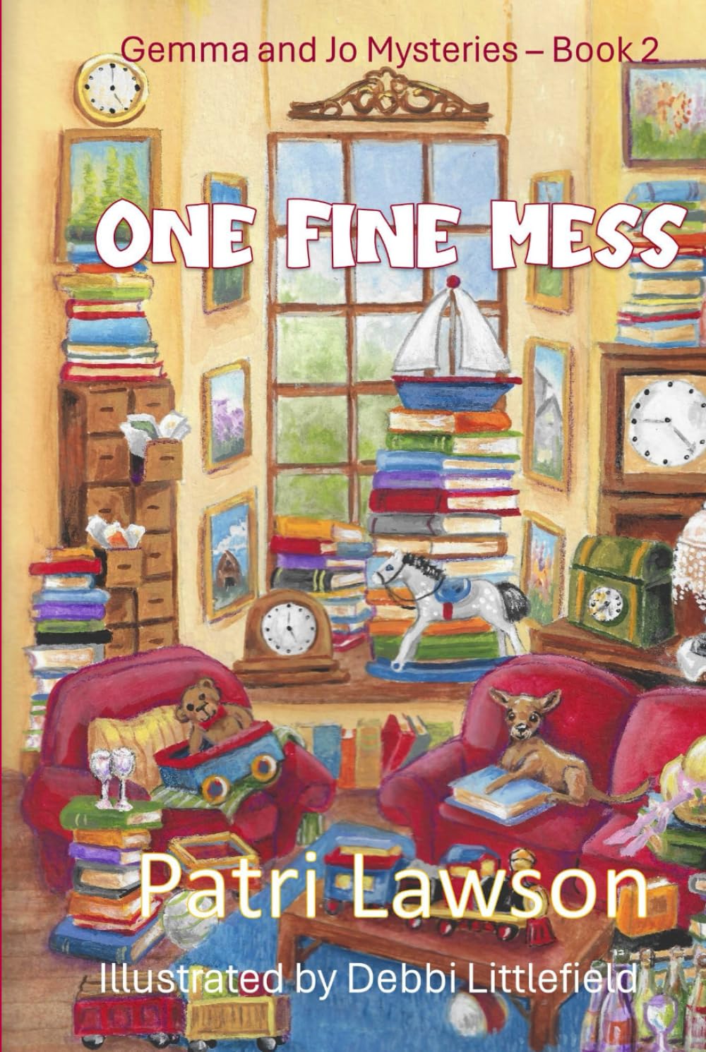 One Fine Mess: Gemma and Jo Mysteries - Book 2