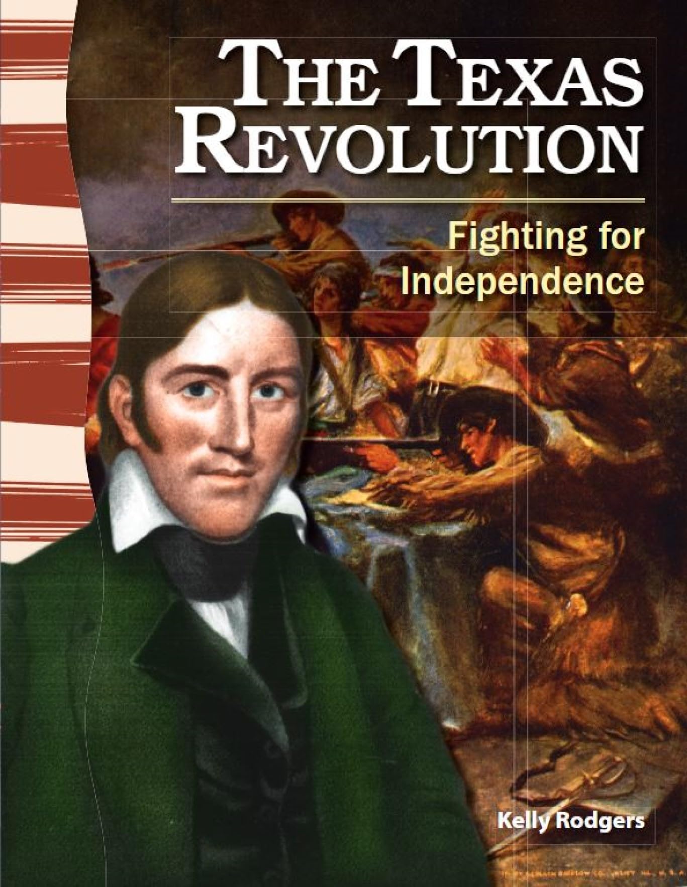 The Texas Revolution (Social Studies Readers)