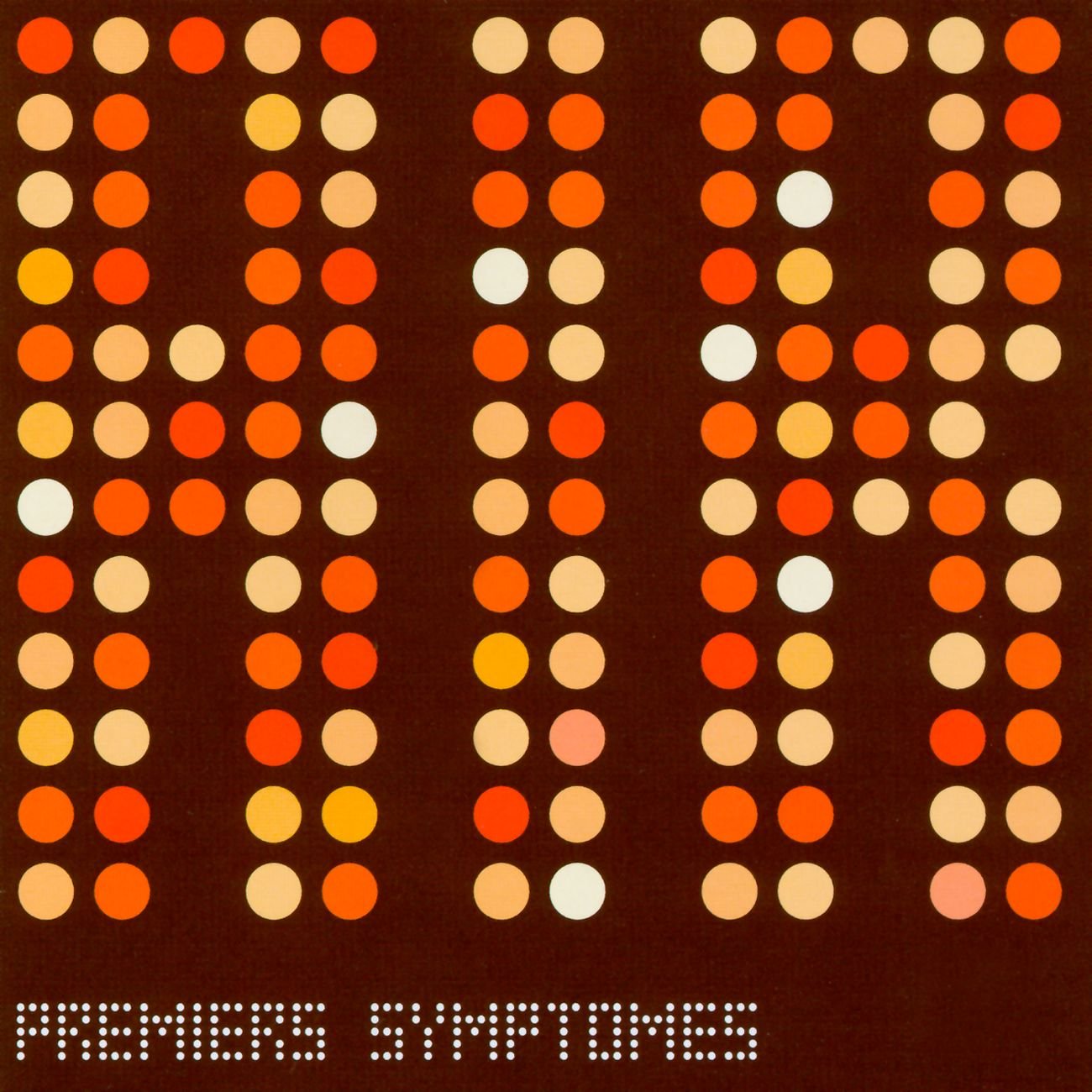 Premiers Symptomes [Audio CD]