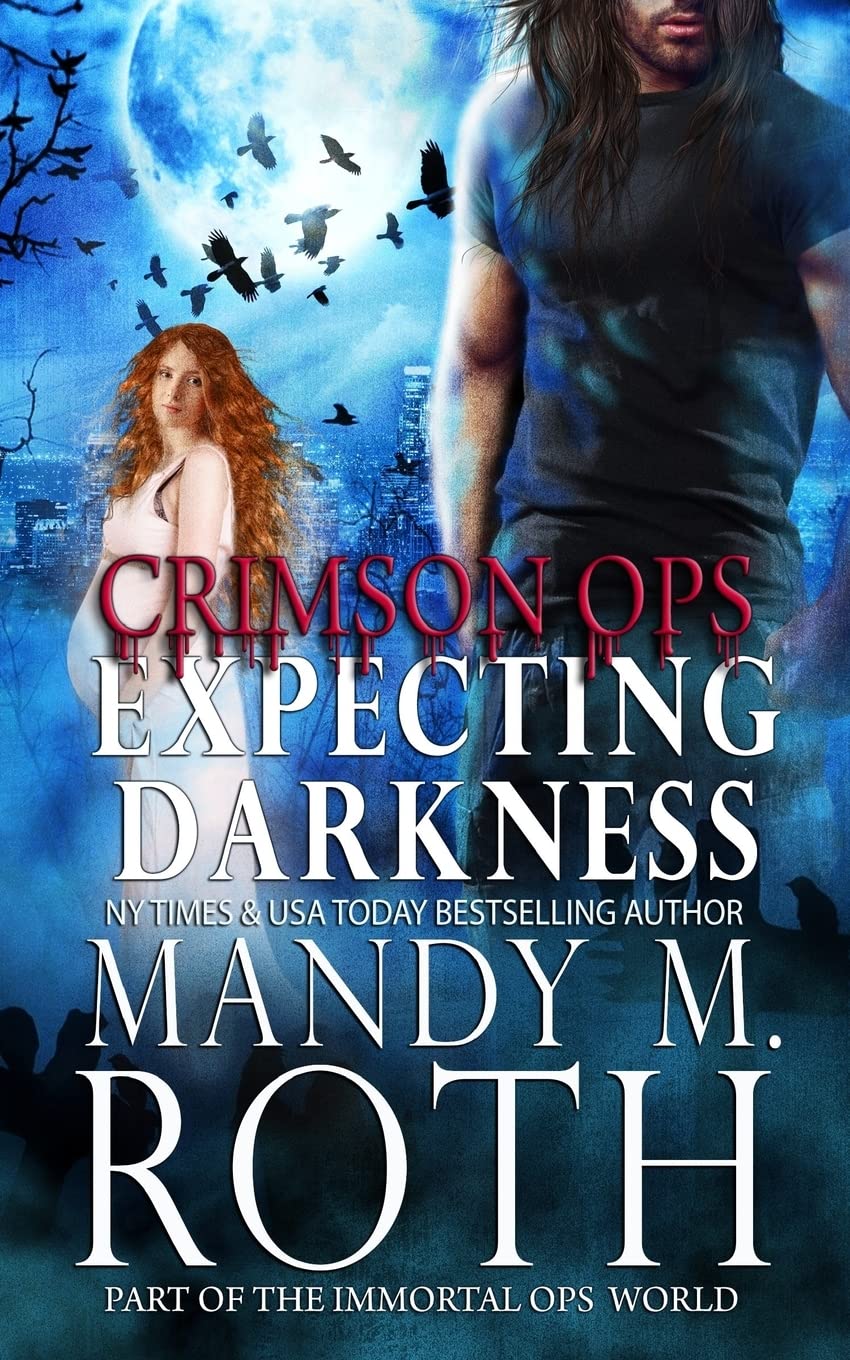 Buy Expecting Darkness: An Immortal Ops World Novel โ BookShops.in