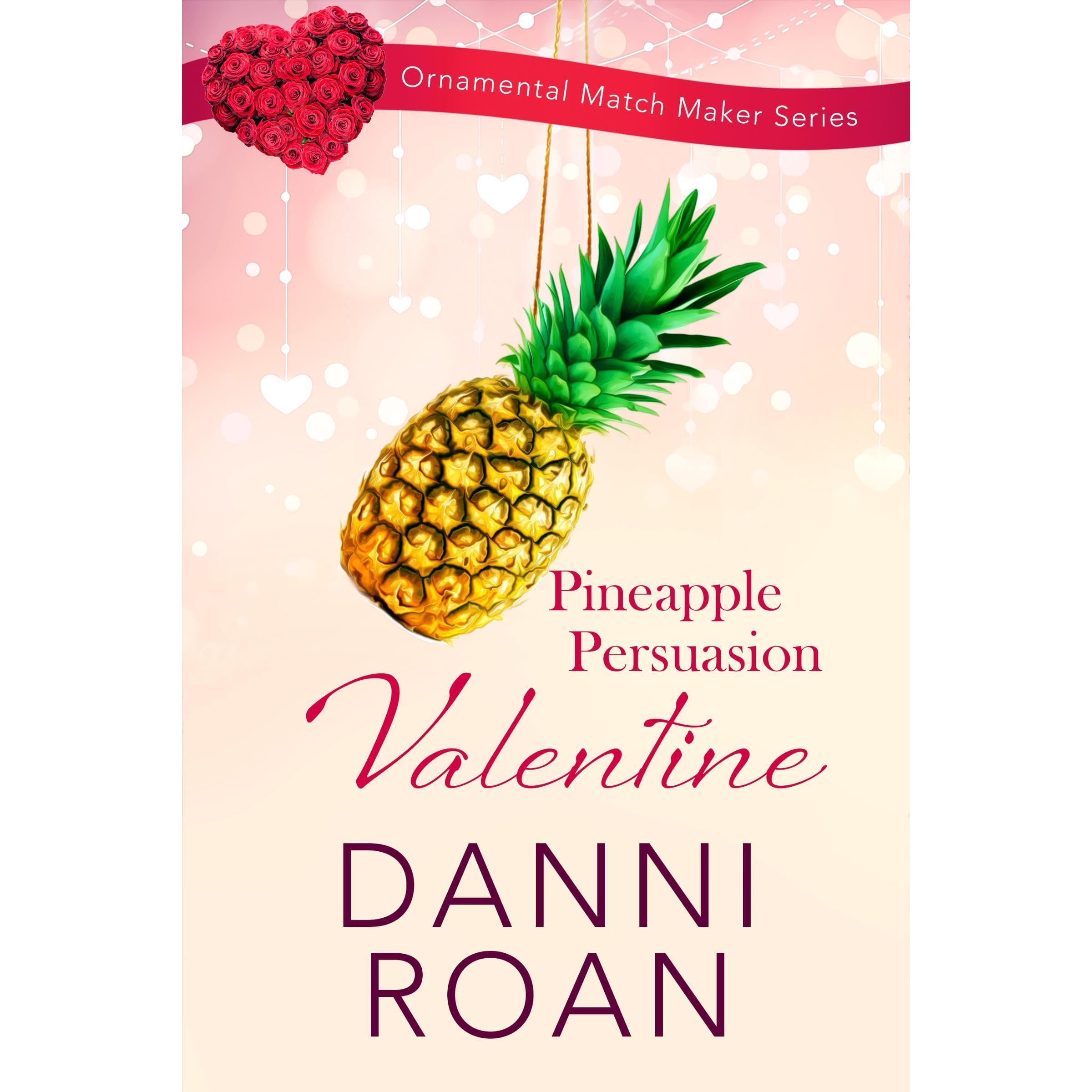 Pineapple Persuasion Valentine