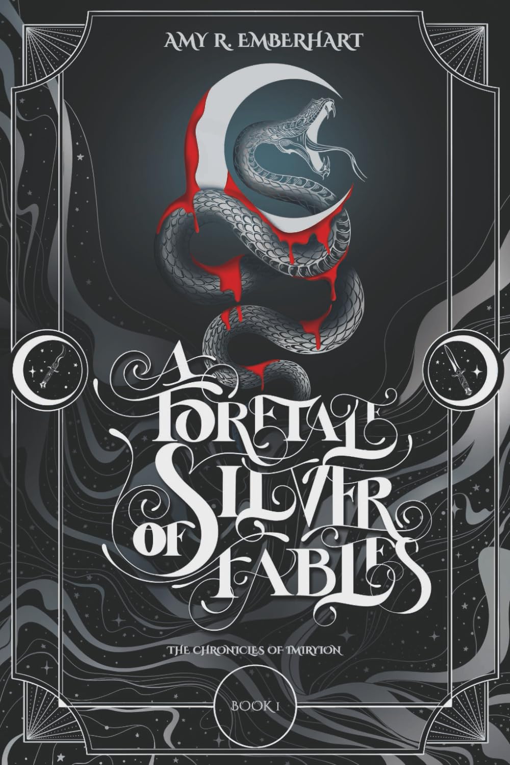 A Foretale of Silver Fables: A Dark Fantasy Vampire Romance: 1 (The Chronicles of Imiryion)