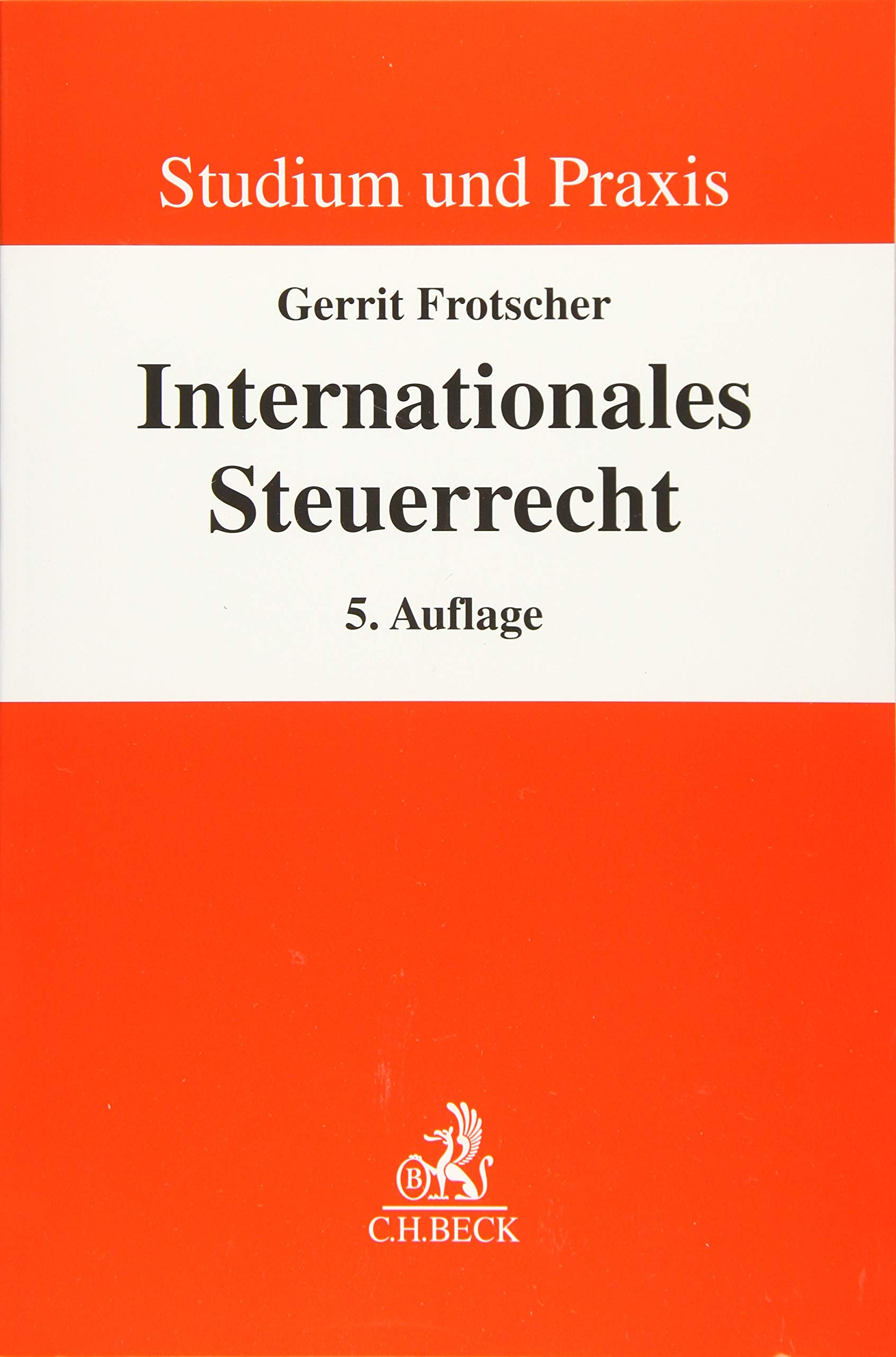 Internationales Steuerrecht (Studium und Praxis)