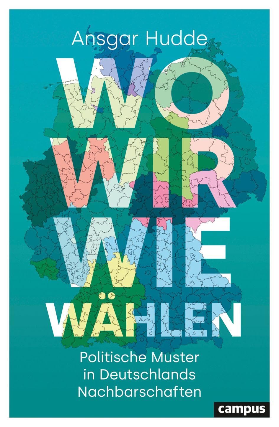 Wo wir wie wählen: Politische Muster in Deutschlands Nachbarschaften