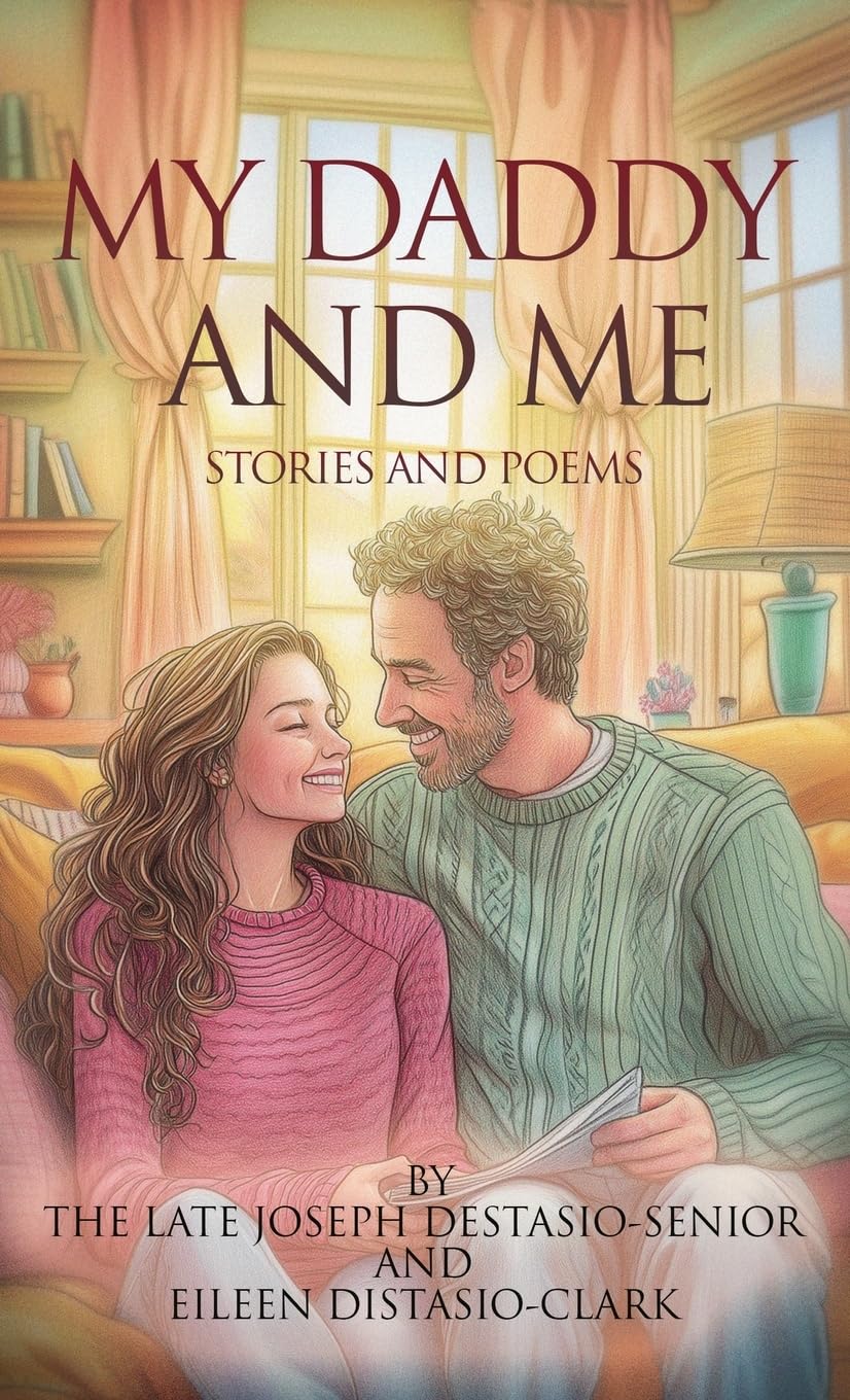 My Daddy and Me: Stories and Poems