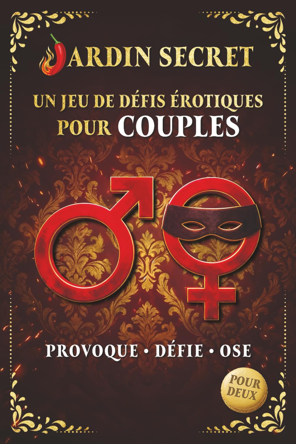 JARDIN SECRET – Un jeu de défis et de duels pour couples adultes: Livre-jeu audacieux pour renforcer la complicité, l’intimité et pimenter la relation à deux – idée cadeau couple originale