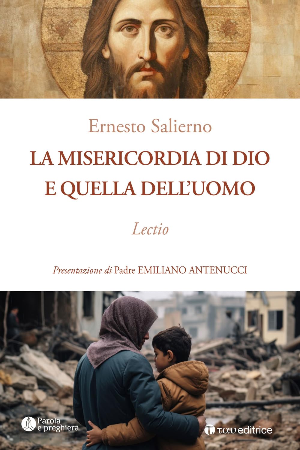 La Misericordia Di Dio E Quella Dell'uomo. Lectio - 4