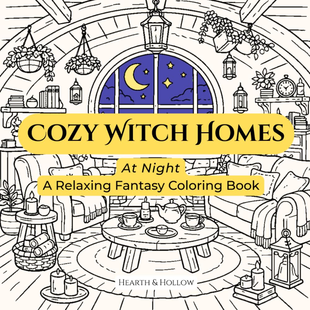 Cozy Witch Homes At Night: A Relaxing Fantasy Colouring Book