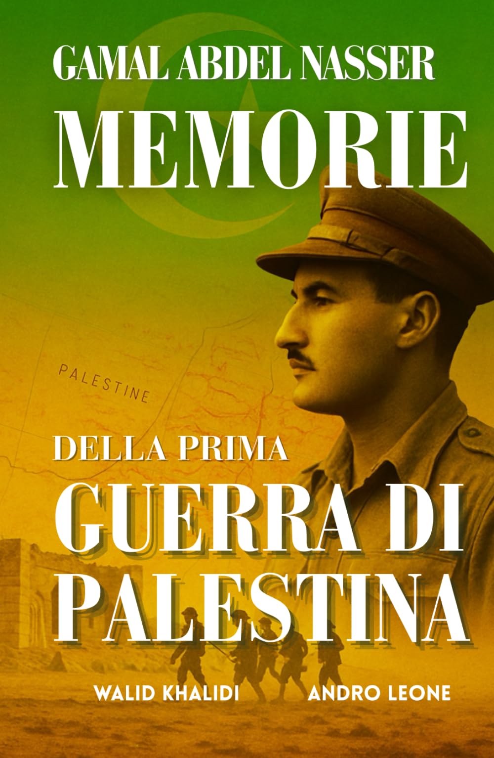 Memorie Della Prima Guerra Di Palestina
