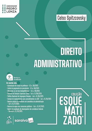 Direito Administrativo - Coleção Esquematizado - 9ª Edição 2026