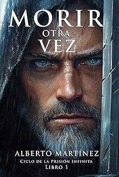 Morir Otra Vez: Un Libro de...