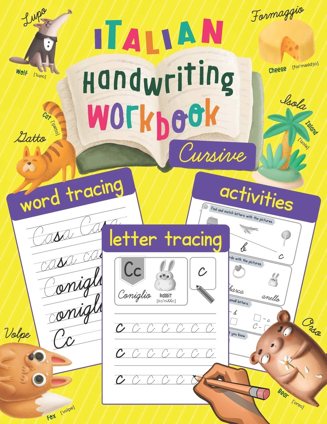Italian Handwriting Workbook: Cursive: Trace & Learn to Write Italian - Lots of Italian Letter Tracing, Word Tracing, and other Activities for Kids