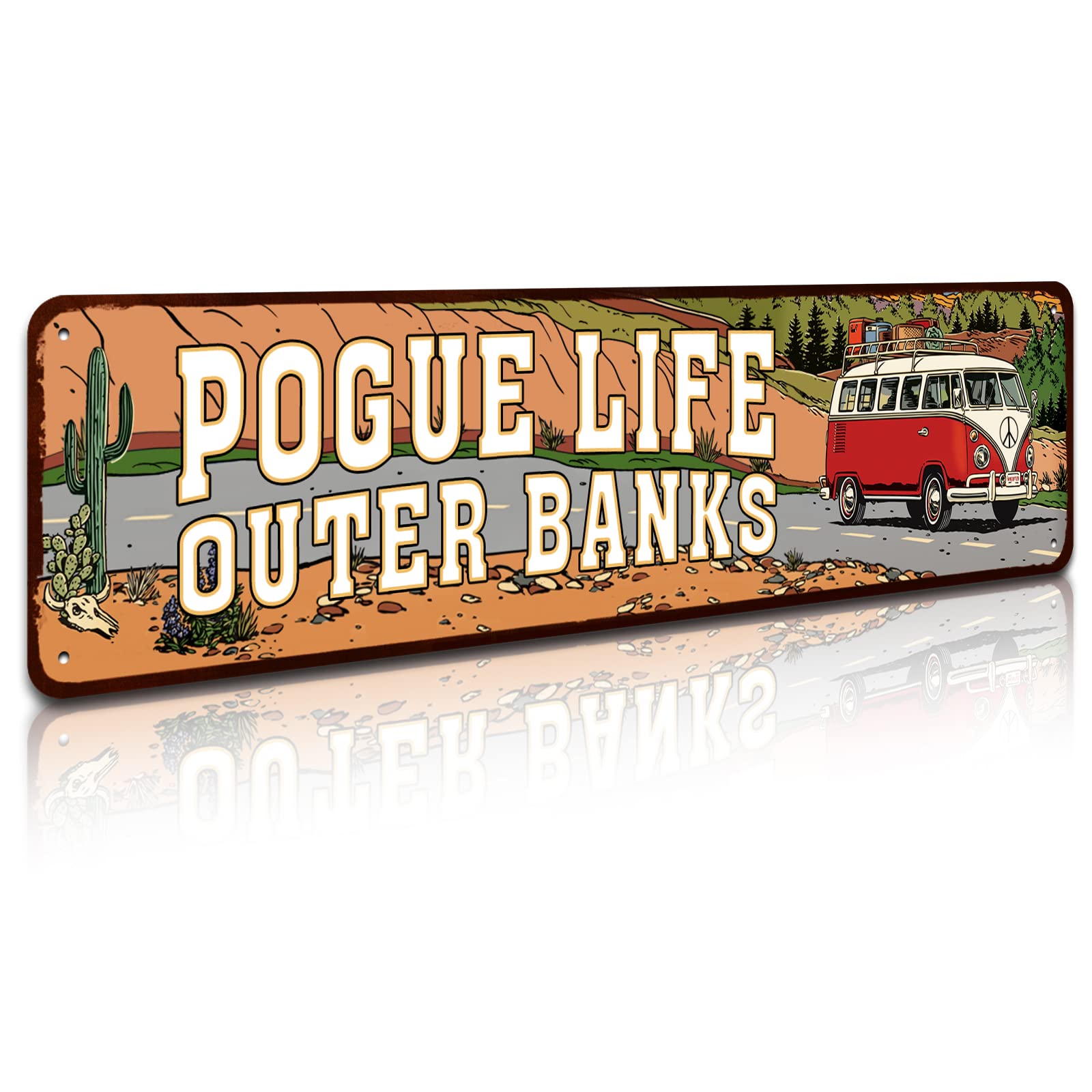 Outer Banks Pogue Life - Outer Tin Sign - Funny Home Decor,Man Cave Street Signs,Unique Idea,Pub Bar Wall Decor - 4x16 Inch