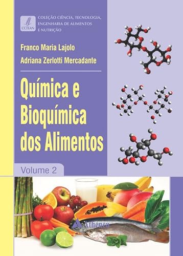 Química e Bioquímica dos Alimentos (Volume 2)
