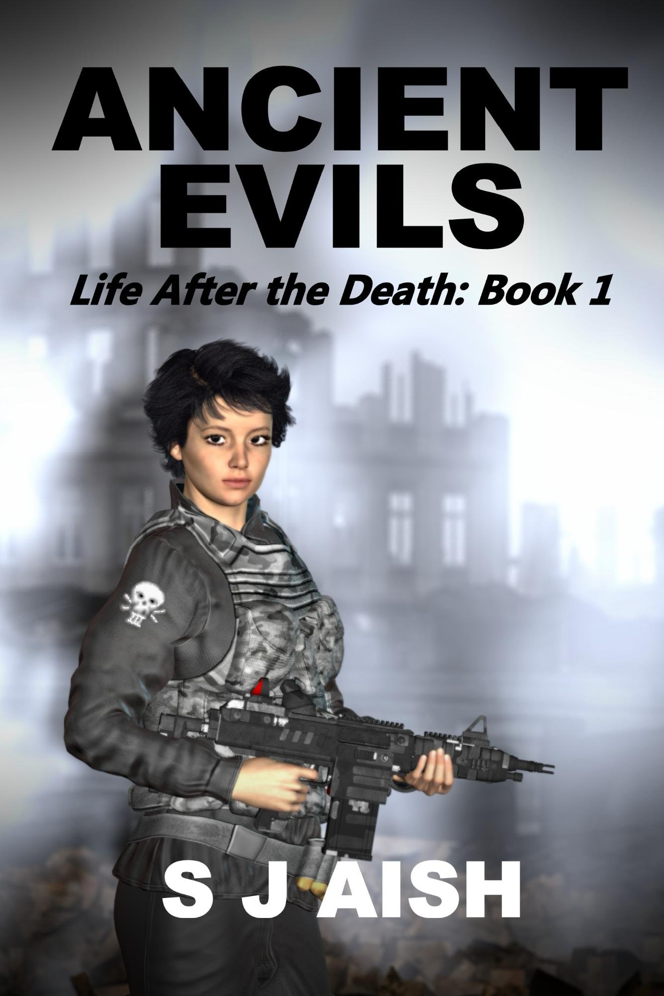 Ancient Evils (Life After the Death Book 1)