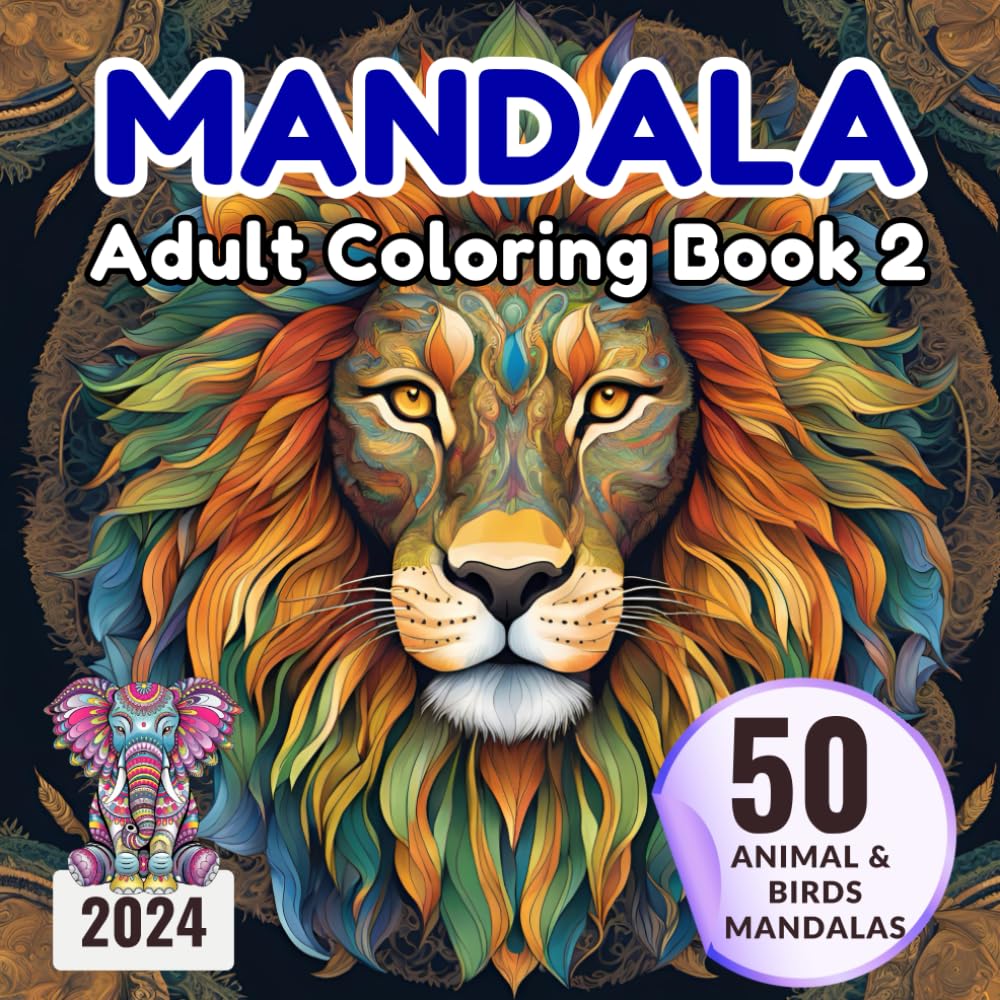 Mindful 50 Animal & Bird Patterns: An Adult Coloring Book of Calming Animals and Mandalas for Relaxation: Perfect for Stress Relief, Mindfulness, and Inner Calm