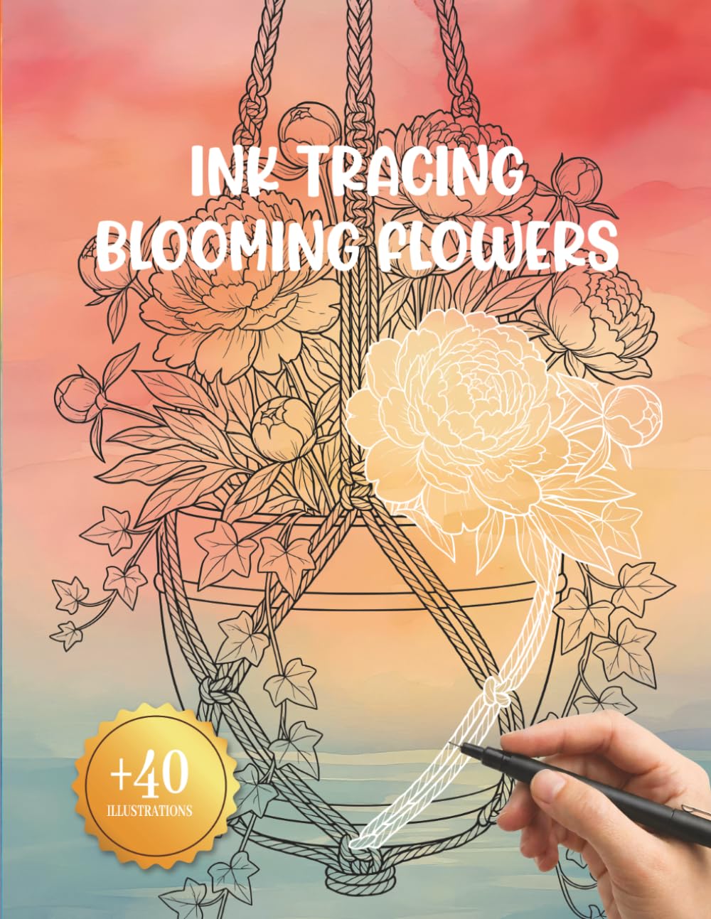 Ink Tracing Blooming Flowers: Bring Art to Life in a Relaxing Reverse Coloring Book by Following the White Outlines to Reveal Gorgeous Botanical Hanging Baskets