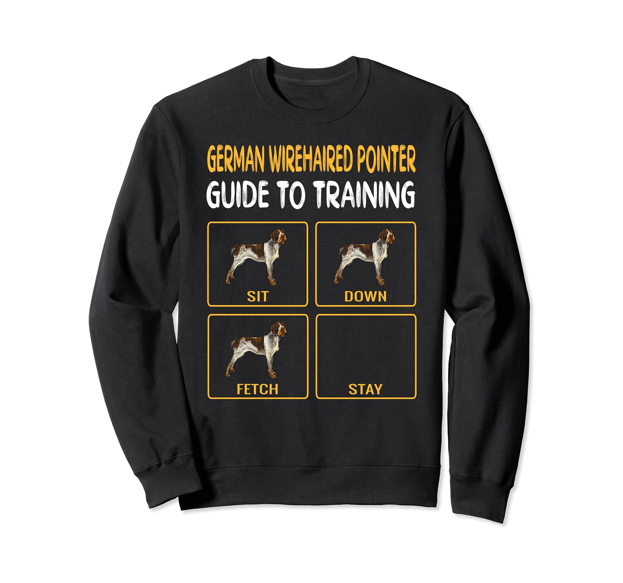 German Wirehaired Pointer Guide To Training Dog Obedience Sweatshirt, Black