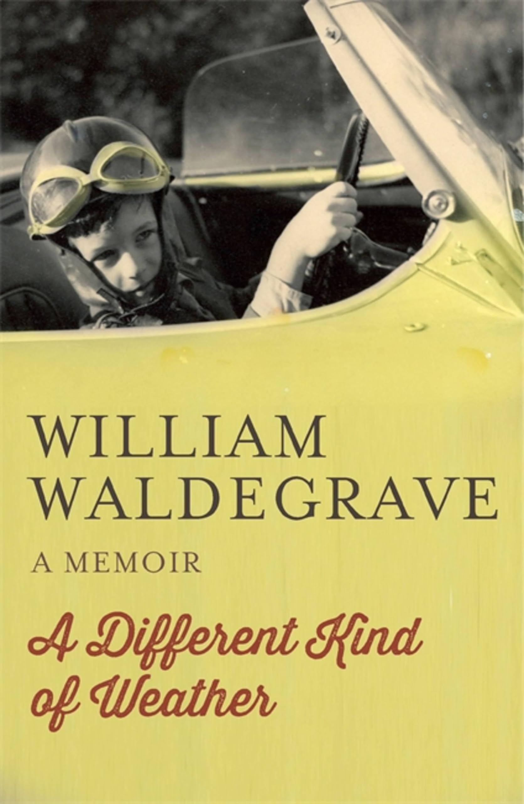 A Different Kind Of Weather: A Memoir (500 Reflections on the Rcp, 1518-2018) B