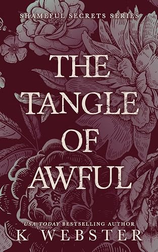 The Tangle of Awful: 2 (Shameful Secrets)