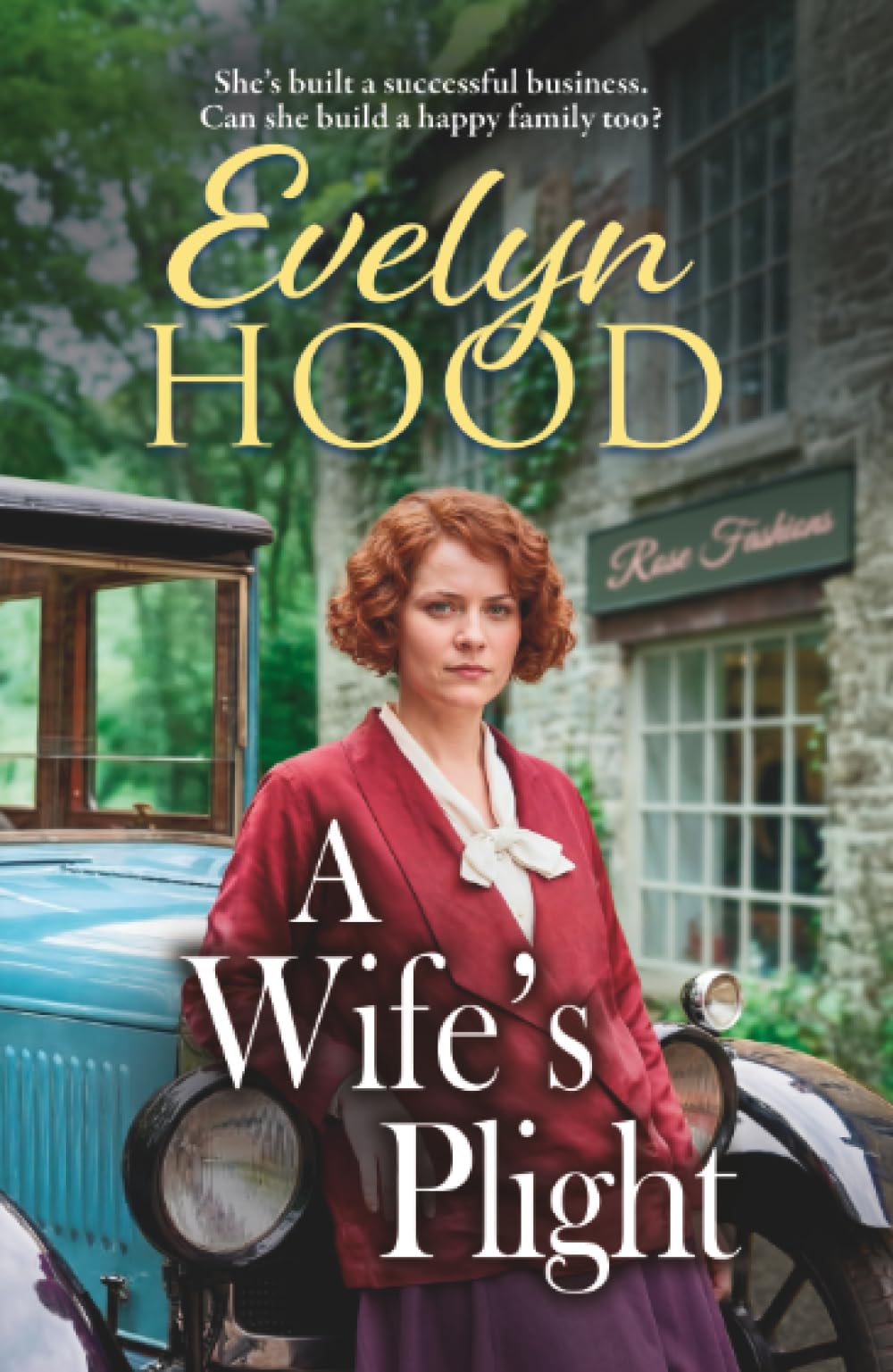 A Wife's Plight: The emotional finale to Evelyn Hood's beloved Lennox family saga (The Lennox Family Saga, 3)