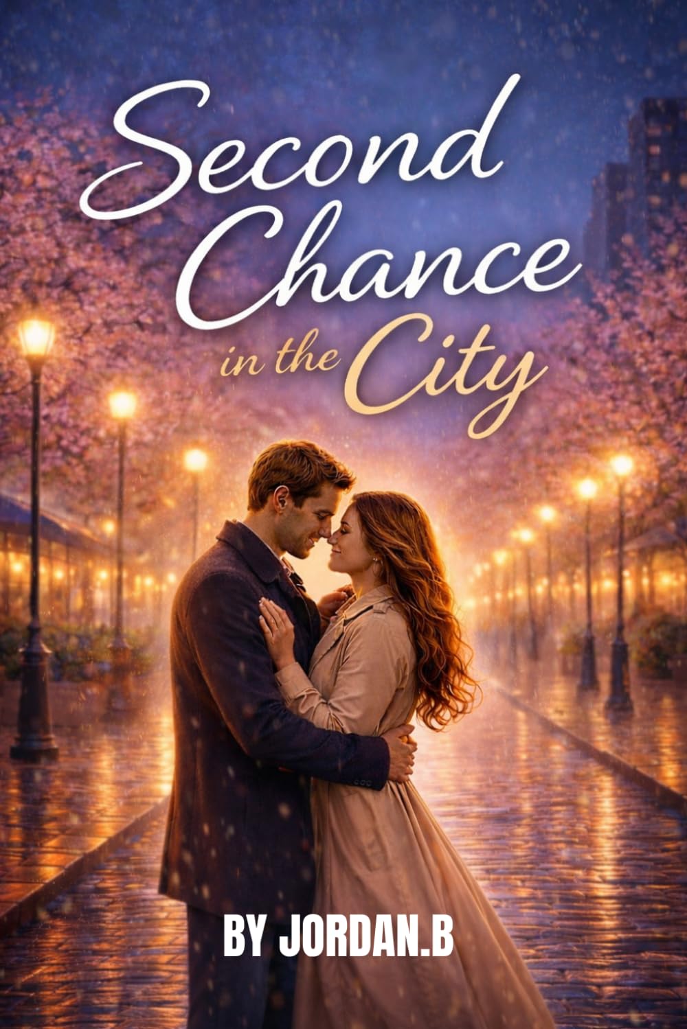 Second Chance in the City: A Heartwarming Story About Love, Forgiveness, and Finding Hope Again