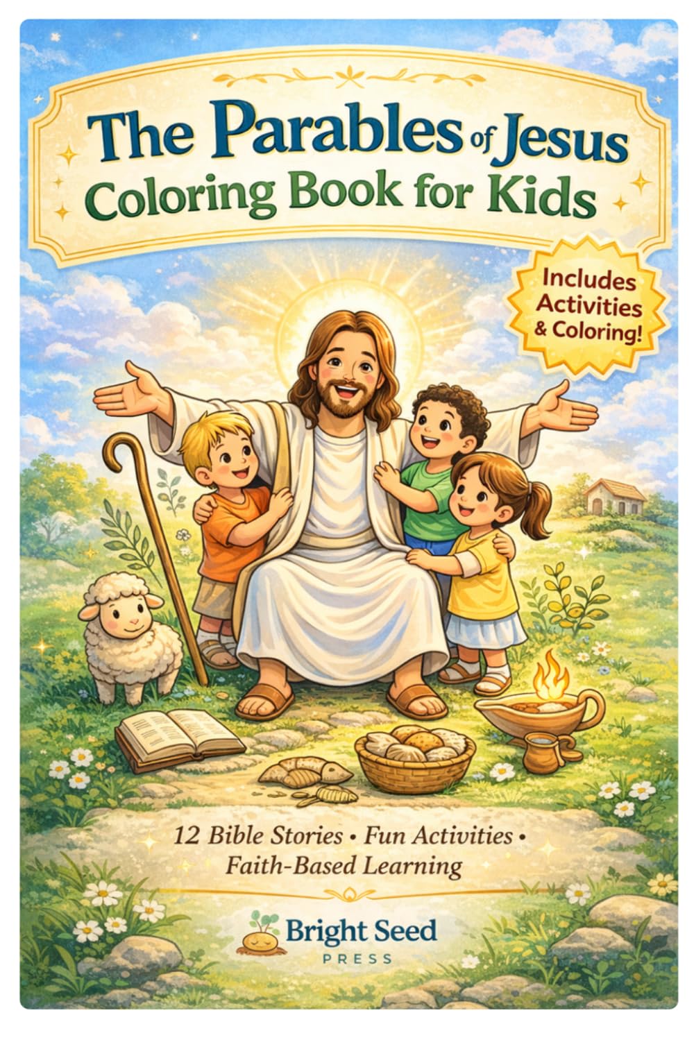 The Parables of Jesus Coloring Book for Kids: 12 Bible Stories · Fun Activities · Faith-Based Learning