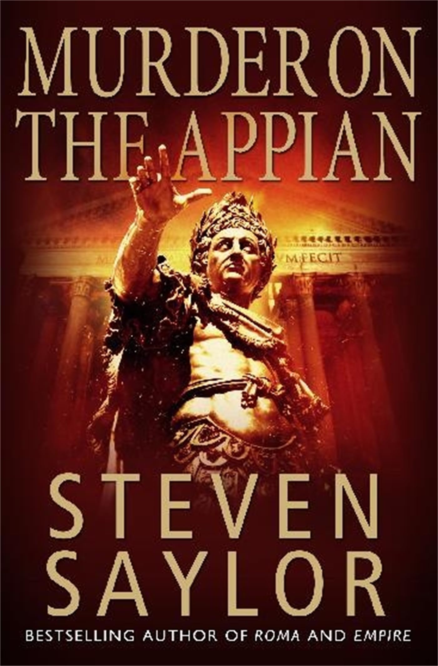 A Murder on the Appian Way (Roma sub Rosa)-Steven Saylor, 9781845292478