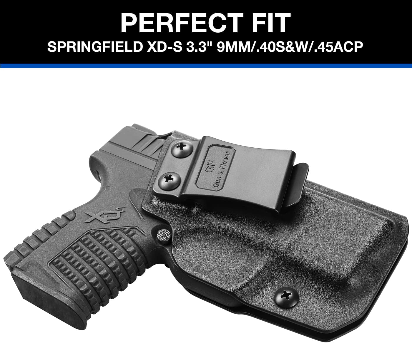 IWB Holster Compatible with Springfield XD-S 3.3" 9mm/.40S&W/.45 ACP, Inside Waistband Polymer Holster Fits Springfield XD-S Concealed Carry Gun Holster |Adj. Cant&Retention Adj.Belt Clip : Sports & Outdoors