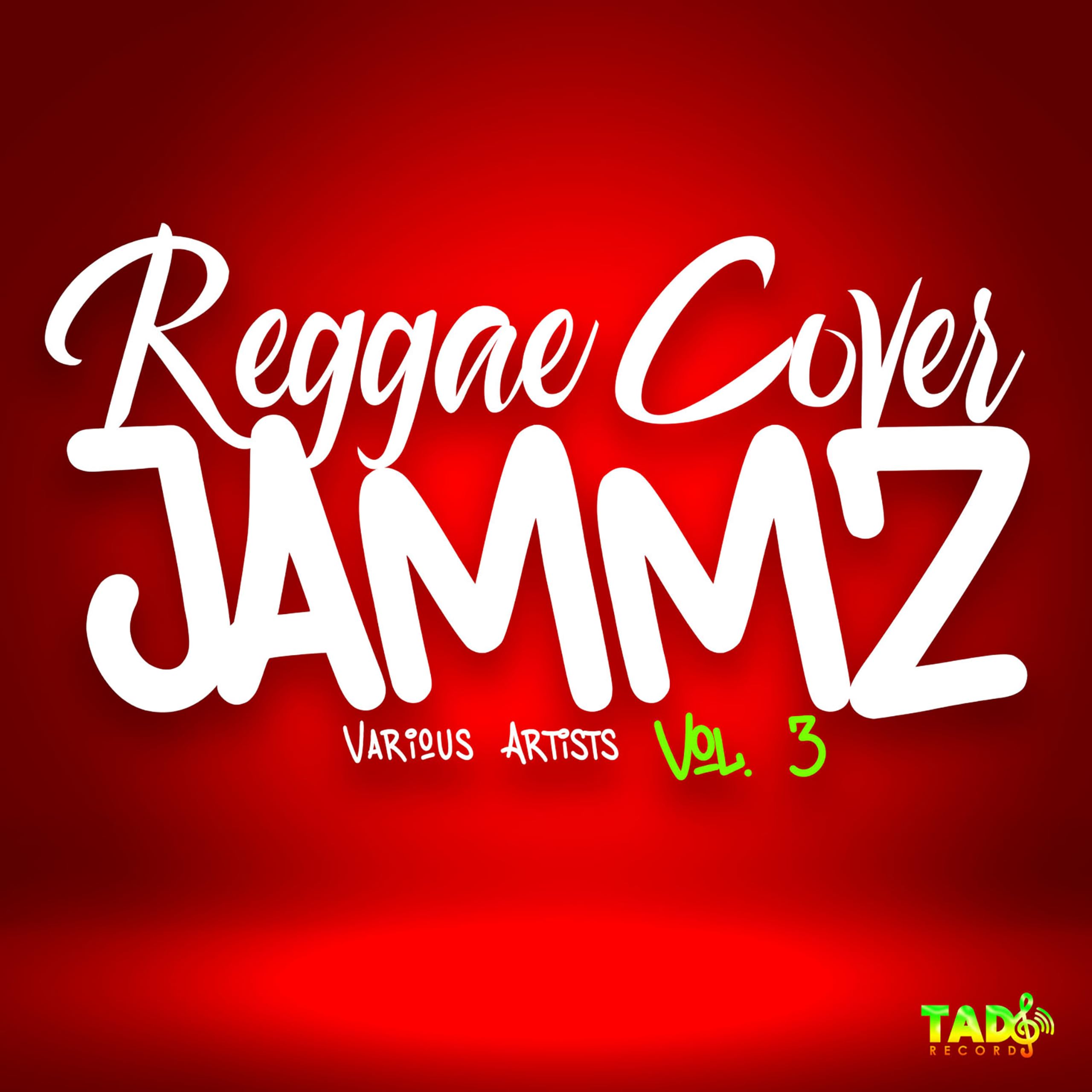 Reggae Cover Jammz Vol. 3