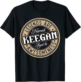 Keegan | Legends are Named | Keegan T-Shirt