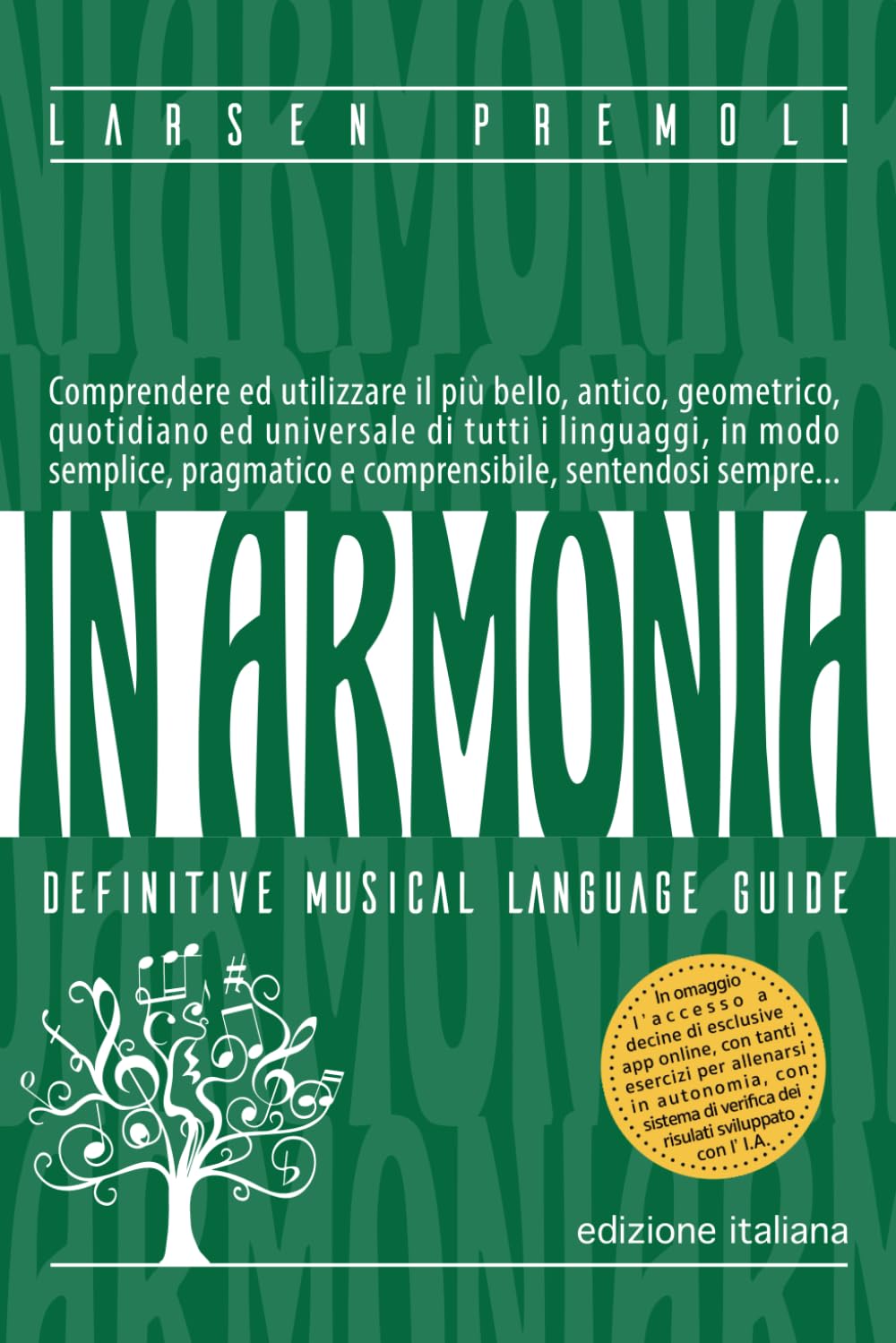 In Armonia: Manuale completo di sintassi e grammatica del linguaggio musicale