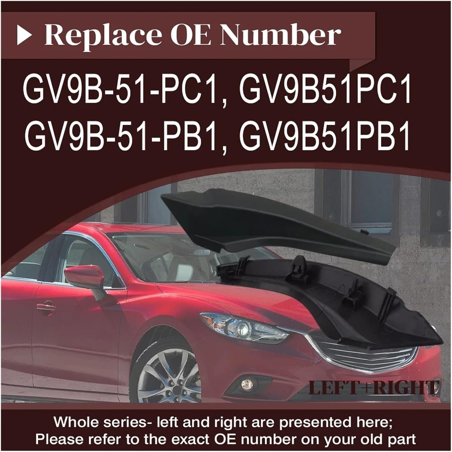 Wiper Side Cowl Cover Trim Panel for Mazda 6 GJ 2013 2014 2015 2016 2017 2018 2019 Left/Right Front Windshield Wiper Side Cowl Trim GV9B51PC1