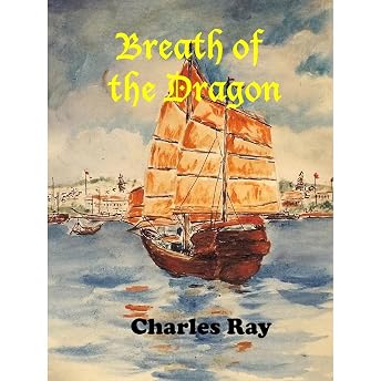 Breath of the Dragon Audiobook by Charles Ray episode artwork