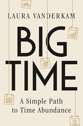 Big Time: A Simple Path to Time Abundance