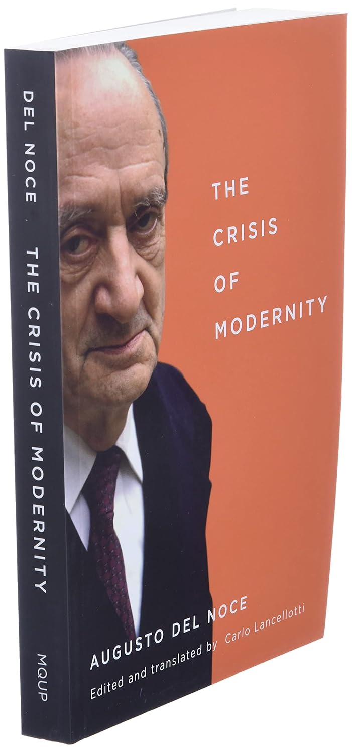 The Crisis of Modernity (McGill-Queen’s Studies in the Hist of Id) (Volume 64)      Paperback – January 1, 2015