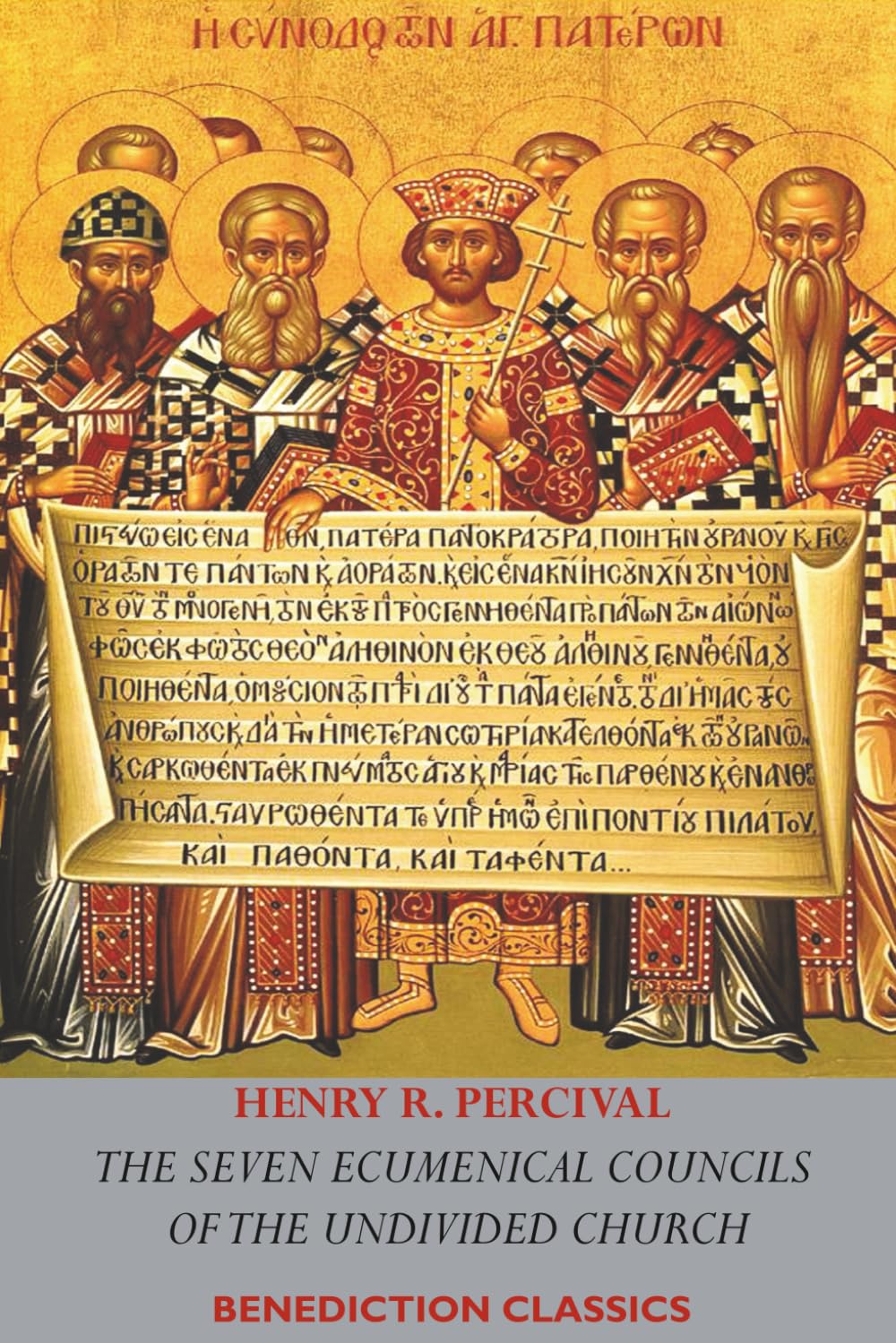 The Seven Ecumenical Councils of the Undivided Church, Their Canons and Dogmatic Decrees: Together with the Canons of all the local Synods which have received Ecumenical acceptance