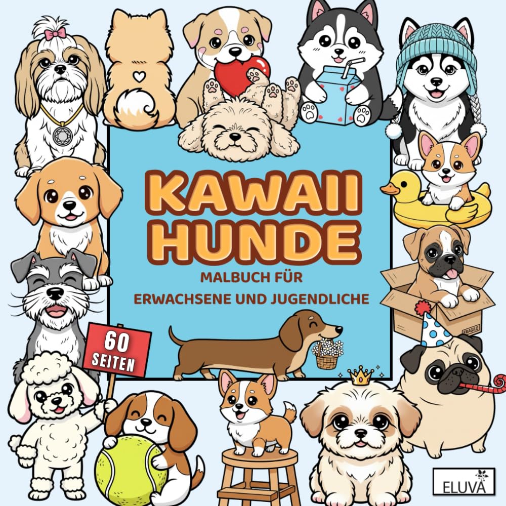 Kawaii Hunde Malbuch für Erwachsene und Jugendliche: Niedliche Motive mit tierischen Figuren für Entspannung, Kreativität und konzentriertes Ausmalen.