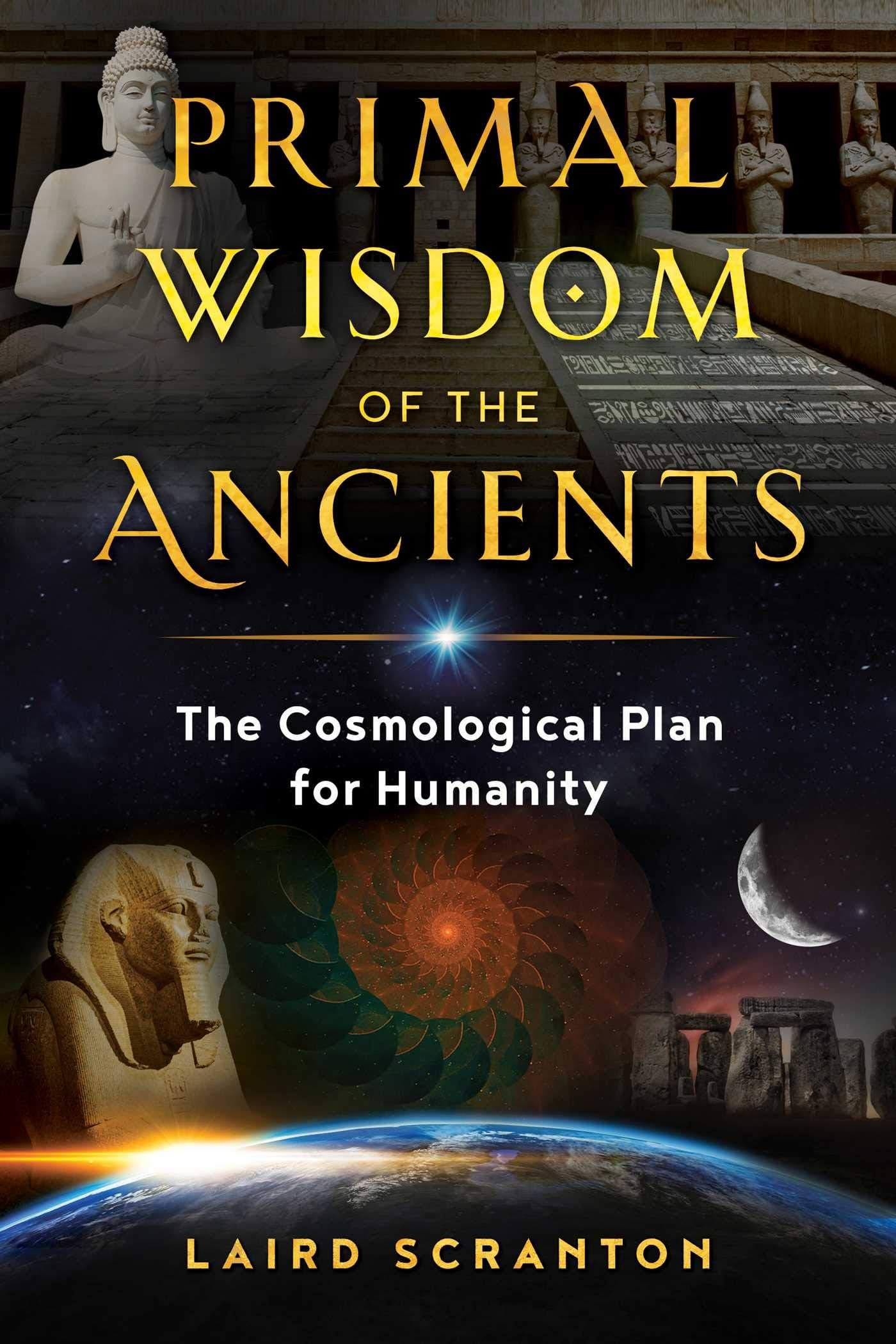 Primal Wisdom Of The Ancients