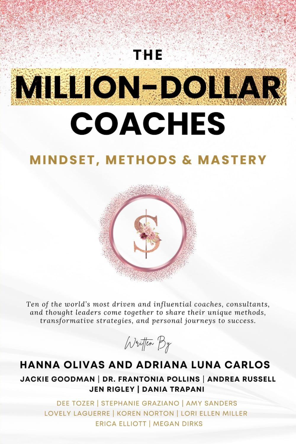 The Million-Dollar Coaches: Mindset, Methods & Mastery