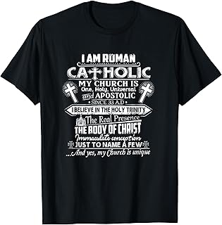 I Am Roman Catholic Yes My Church Is Unique Shirt T-Shirt