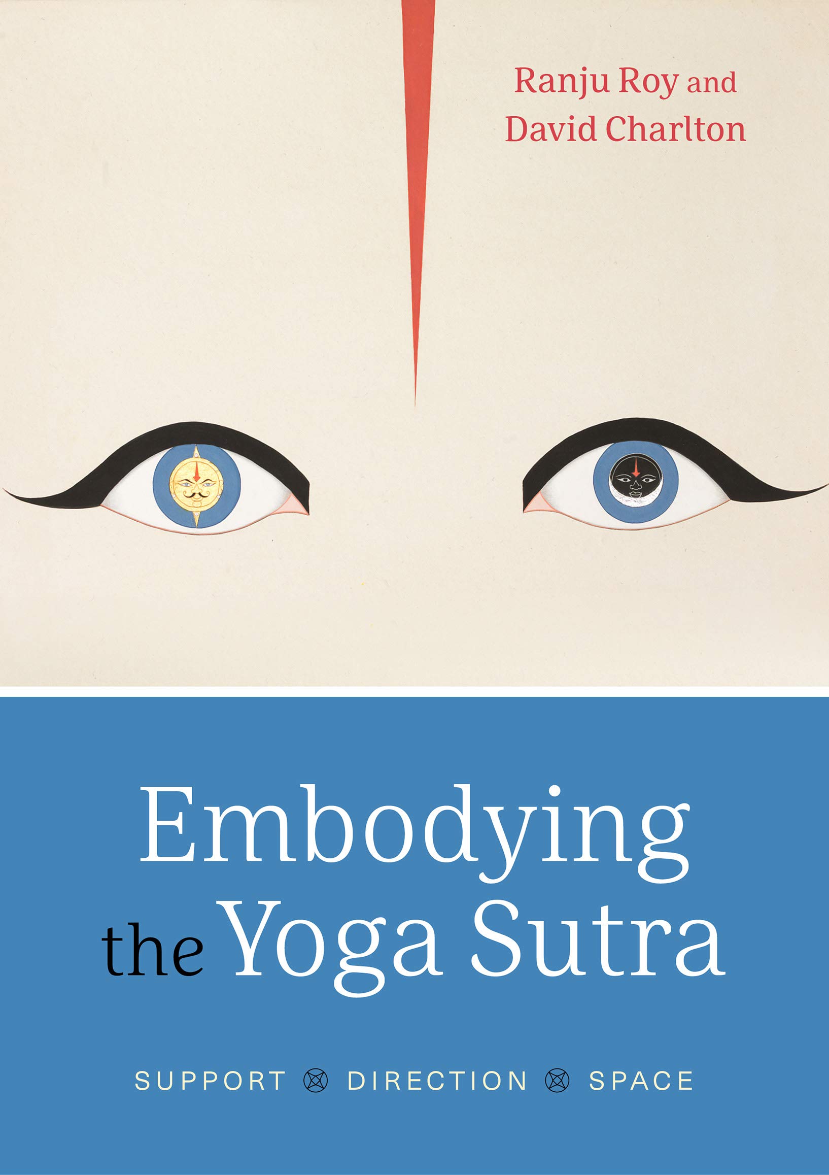 Embodying the Yoga Sutra by David Charlton (Paperback Book)