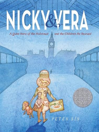 Nicky &amp; Vera: A Quiet Hero of the Holocaust and the Children He Rescued