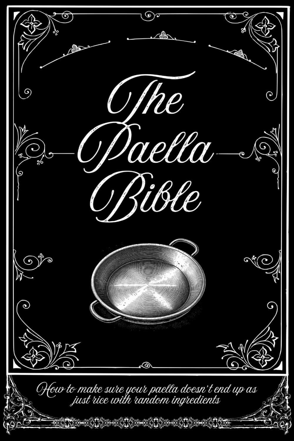 The Paella Bible: How to make sure your paella doesn’t end up as just rice with random ingredients