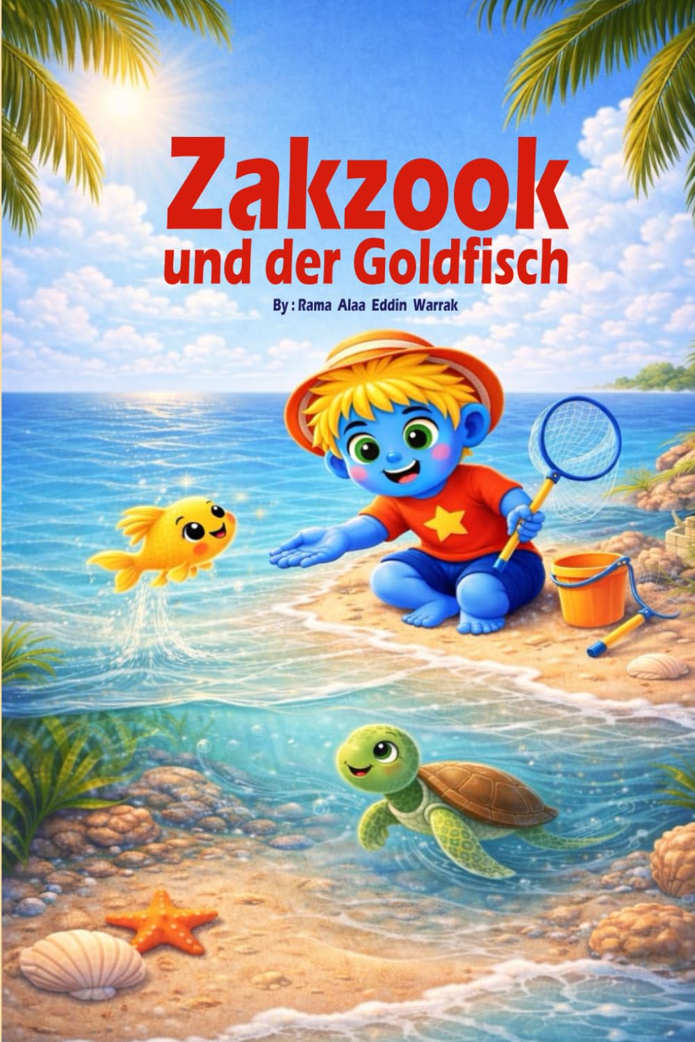 Zakzook und der Goldfisch: Eine liebevolle Bilderbuchgeschichte über Freundschaft und den Schutz des Meeres